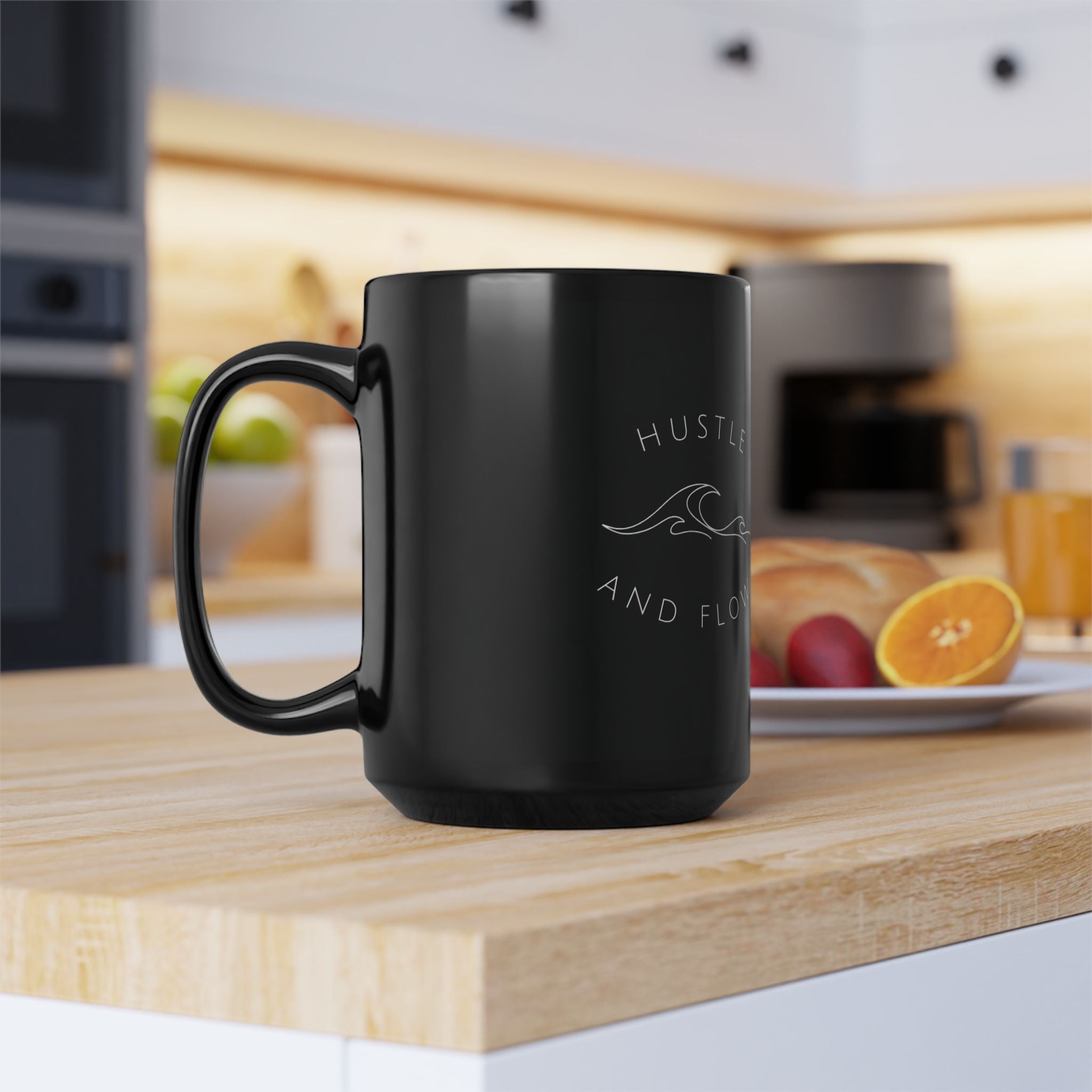 Hustle & Flow -- 15oz Mug